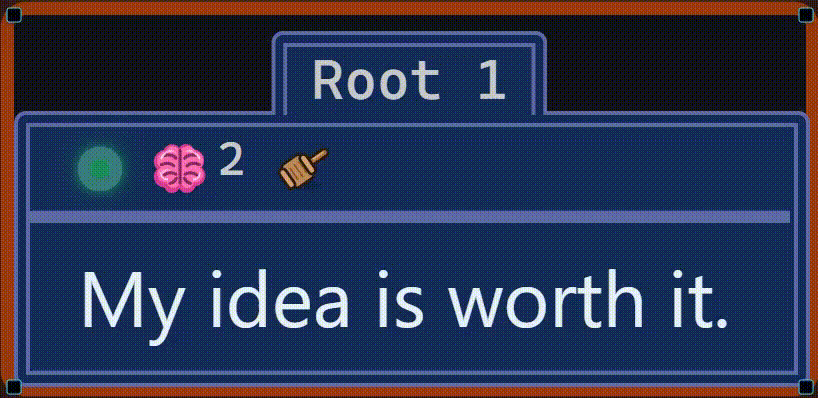 A Cygtree card titled Root 1 reading "My idea is worth it.", with a
              status dot, a memory count and a brush icon along its top edge.